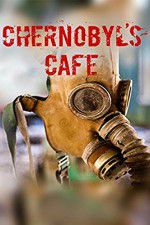 Watch Chernobyls cafe 123MoviesFree