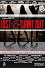 Watch Lost & Turnt Out 123MoviesFree