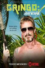Watch Gringo The Dangerous Life of John McAfee 123MoviesFree