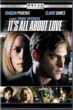 Watch It's All About Love 123MoviesFree