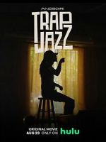 Watch Trap Jazz 123MoviesFree