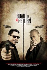 Watch Road of No Return 123MoviesFree