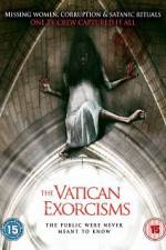 Watch The Vatican Exorcisms 123MoviesFree