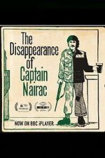 Watch The Disappearance of Captain Nairac 123MoviesFree