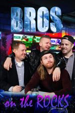 Watch BROS. On The Rocks 123MoviesFree