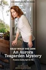 Watch Reap What You Sew: An Aurora Teagarden Mystery 123MoviesFree