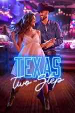 Watch Texas Two-Step 123MoviesFree
