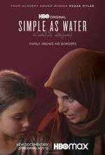 Watch Simple as Water 123MoviesFree