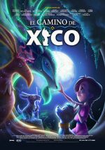 Watch Xico\'s Journey 123MoviesFree