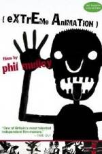 Watch Extreme Animation: Films By Phil Malloy 123MoviesFree
