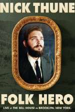 Watch Nick Thune Folk Hero 123MoviesFree