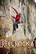 Watch Reel Rock 6 123MoviesFree