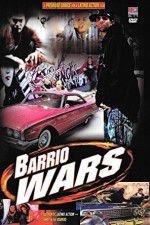 Watch Barrio Wars 123MoviesFree