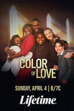 Watch The Color of Love 123MoviesFree