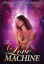 Watch The Love Machine 123MoviesFree
