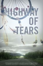 Watch Highway of Tears 123MoviesFree