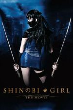 Watch Shinobi Girl: The Movie 123MoviesFree