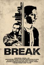 Watch Break 123MoviesFree