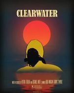 Watch Clearwater (Short 2018) 123MoviesFree