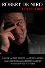Watch Robert De Niro Loves Porn 123MoviesFree