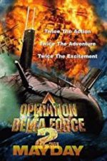 Watch Operation Delta Force 2: Mayday 123MoviesFree