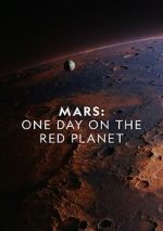 Watch Mars: One Day on the Red Planet 123MoviesFree