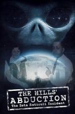 Watch The Hills\' Abduction: The Zeta Reticoli Incident 123MoviesFree