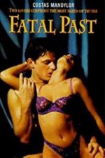 Watch Fatal Past 123MoviesFree