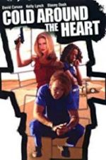 Watch Cold Around the Heart 123MoviesFree