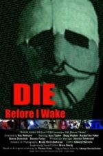 Watch Die Before I Wake 123MoviesFree