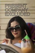 Watch Present Company Excluded 123MoviesFree