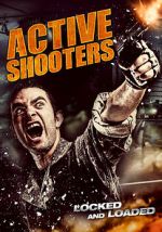 Watch Active Shooters 123MoviesFree