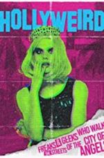 Watch Hollyweird 123MoviesFree
