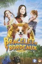 Watch The Bracelet of Bordeaux 123MoviesFree