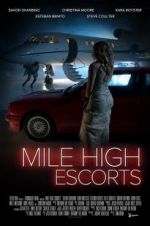 Watch Mile High Escorts 123MoviesFree