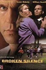 Watch Broken Silence: A Moment of Truth Movie 123MoviesFree