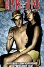 Watch Elvis & June: A Love Story 123MoviesFree