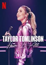Watch Taylor Tomlinson: Have It All (TV Special 2024) 123MoviesFree