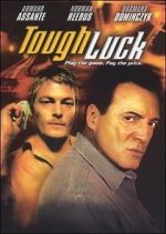 Watch Tough Luck 123MoviesFree