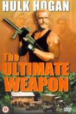 Watch The Ultimate Weapon 123MoviesFree