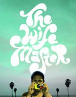Watch The Wife Master 123MoviesFree