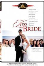 Watch Kiss the Bride 123MoviesFree