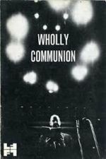 Watch Wholly Communion 123MoviesFree