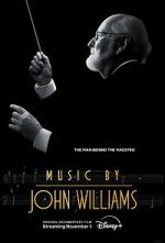 Watch Music by John Williams 123MoviesFree