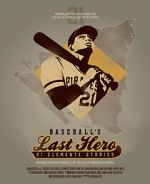 Watch Baseball's Last Hero: 21 Clemente Stories 123MoviesFree