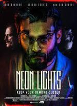 Watch Neon Lights 123MoviesFree