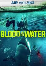 Watch Blood in the Water (I) 123MoviesFree