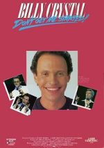 Watch Billy Crystal: Don\'t Get Me Started - The Billy Crystal Special 123MoviesFree