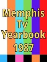 Watch 1987 Best of Memphis TV Yearbook Volume 4 123MoviesFree