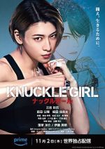 Watch Knuckle Girl 123MoviesFree